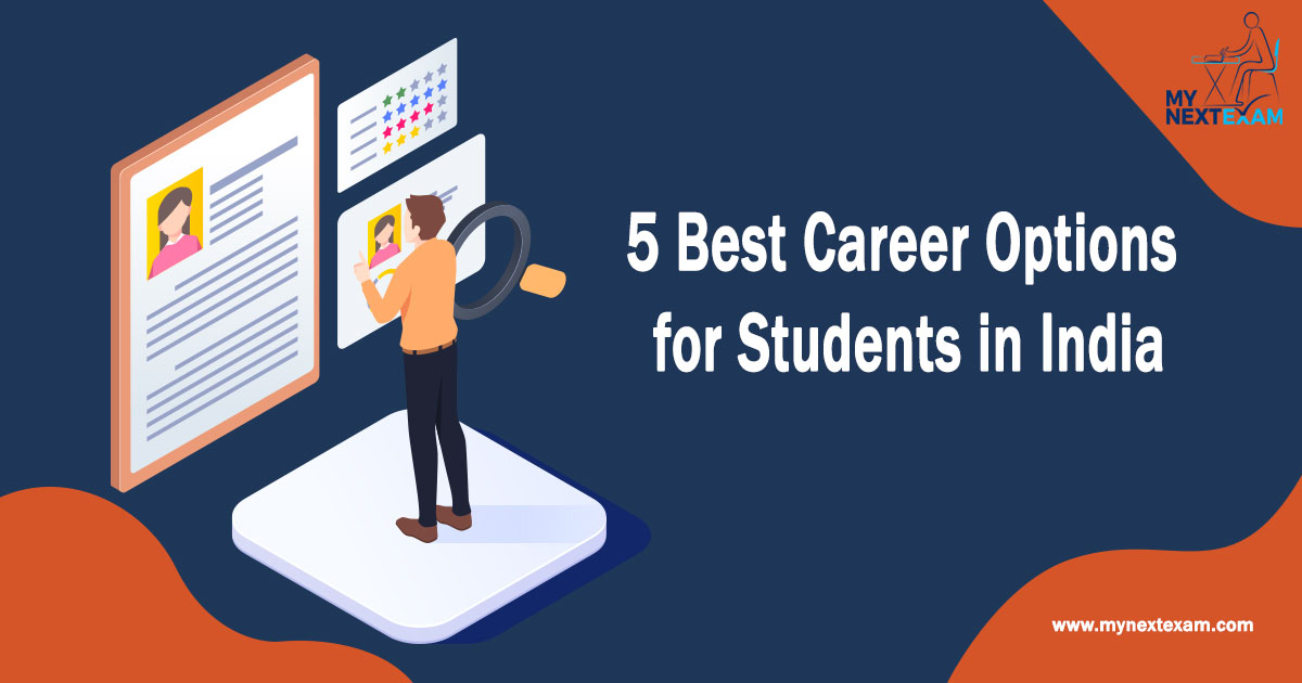 5 Best Career Options for Students in India