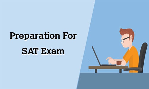 A Guide to SAT Examination, Syllabus and Preparation