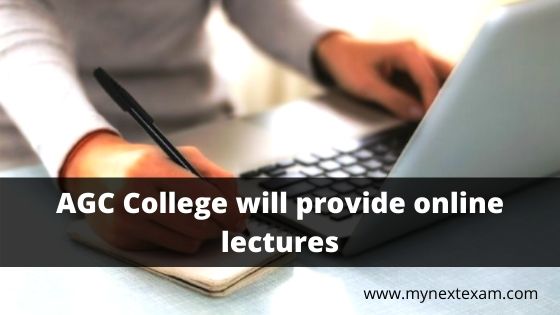 AGC College will provide online lectures