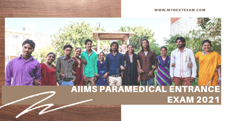 AIIMS PARAMEDICAL Entrance Exam 2021