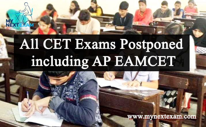 All CET Exams Postponed including AP EAMCET