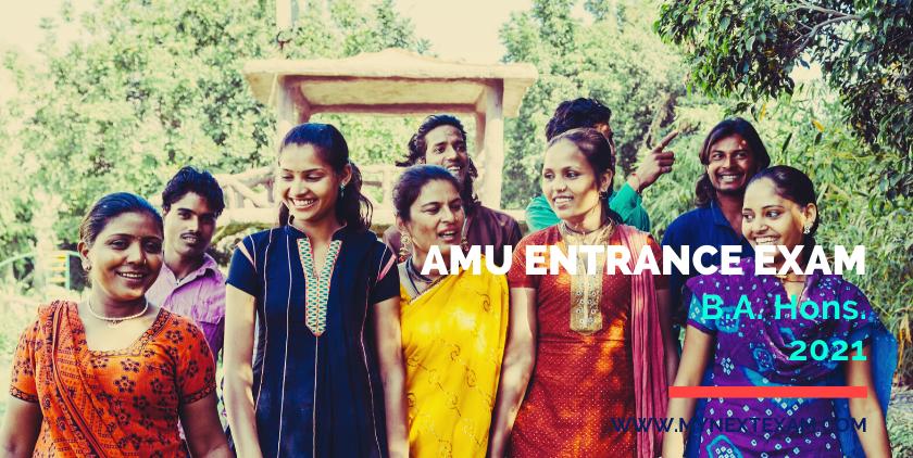 AMU Entrance Exam B.A. (Hons.) 2021: Details of Eligibility, Registration, Exam Dates, Pattern, Syllabus, Preparation, Fees