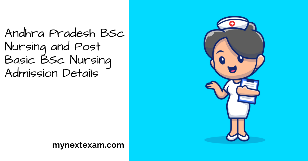 Andhra Pradesh BSc Nursing and Post Basic BSc Nursing Admission Details