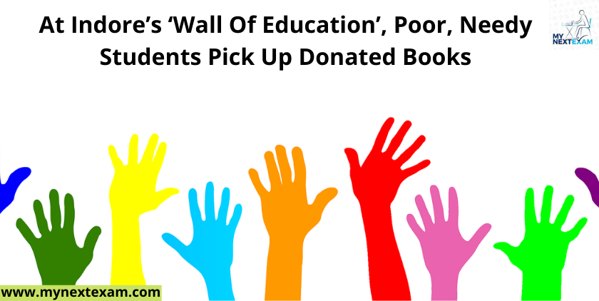 At Indore’s ‘Wall Of Education’, Poor, Needy Students Pick Up Donated Books