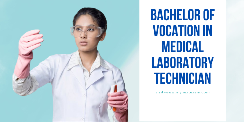 Bachelor of Vocation in Medical Laboratory Technician (B.Voc MLT)