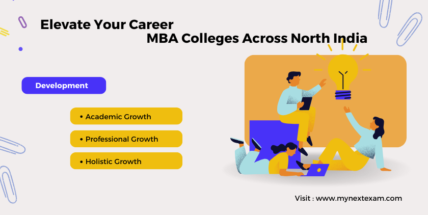 Elevate Your Career: MBA Colleges Across North India