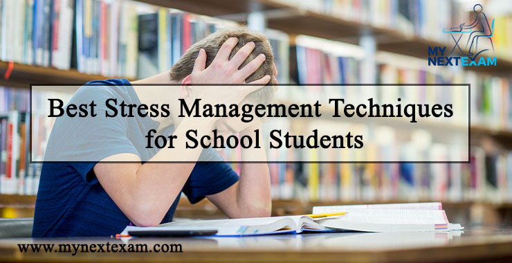 Best Stress Management Techniques for School Students