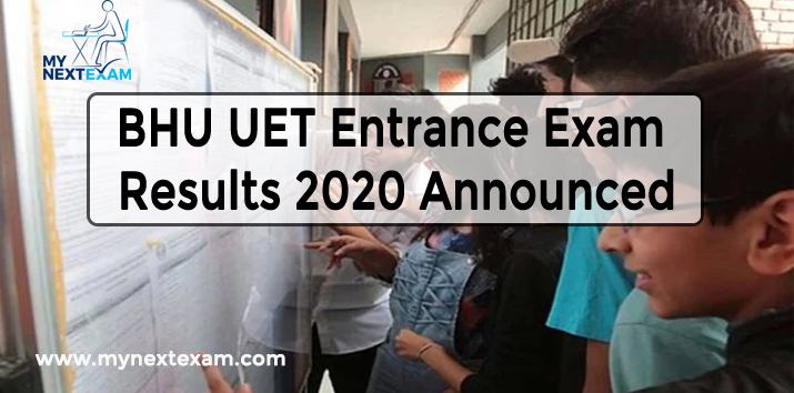 BHU UET Entrance Exam Results 2020 Announced