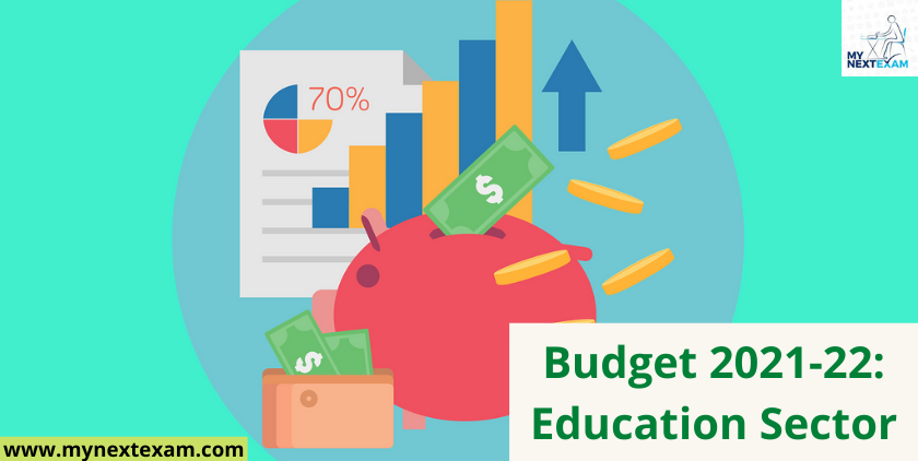 Budget 2021-22: Education Sector