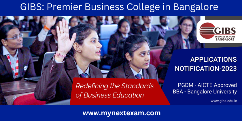 GIBS: Unveiling the Excellence of a Premier Business College in Bangalore