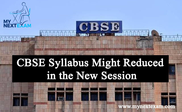 CBSE Syllabus Reduced by 30% for Session 2020-21