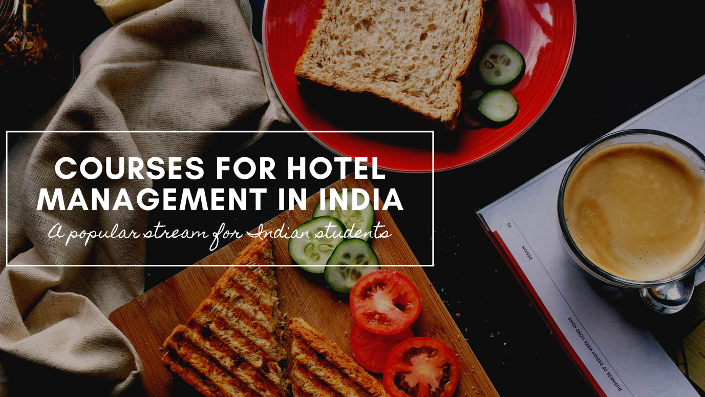 Courses for Hotel Management in India