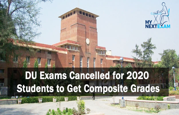 DU Exams Cancelled for 2020: Students to Get Composite Grades