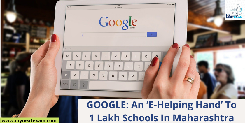 GOOGLE: An ‘E-Helping Hand’ To 1 Lakh Schools In Maharashtra