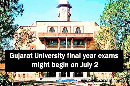 Gujarat University final year exams might begin on July 2