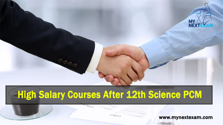 High Salary Courses After 12th Science PCM