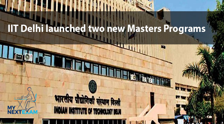 IIT Delhi launched two new Masters Programs