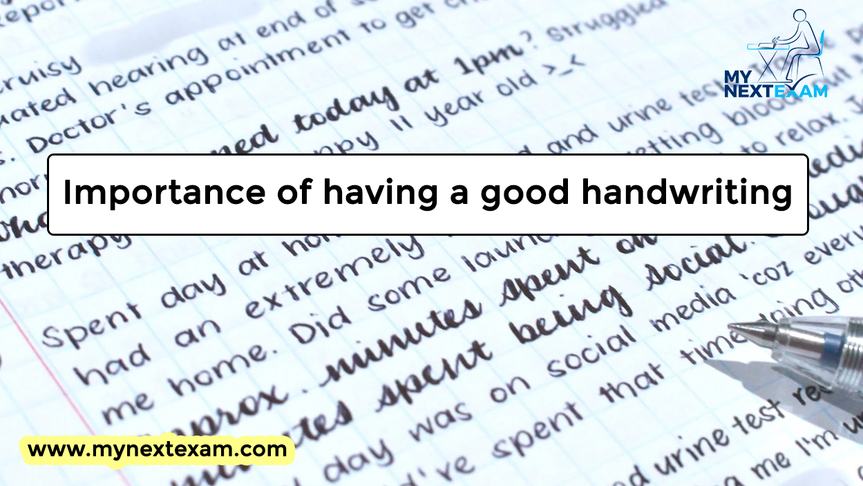 Importance of having a good handwriting