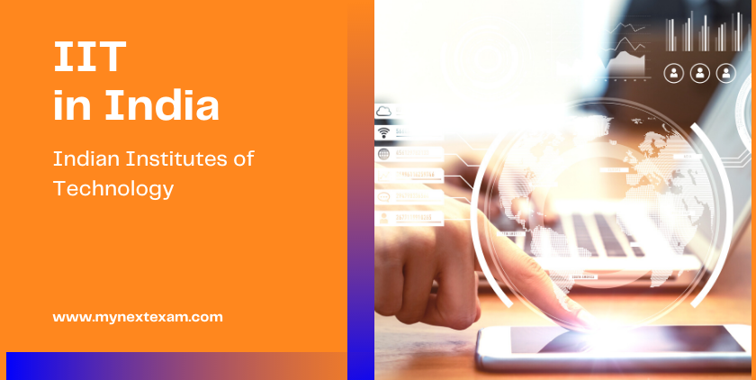 Indian Institutes Of Technology - IIT In India