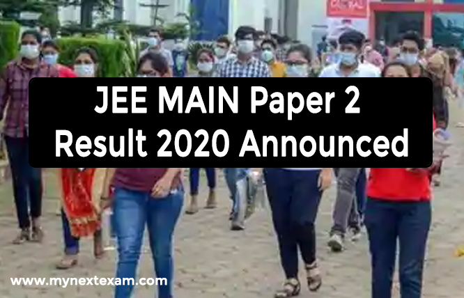 JEE MAIN Paper 2 Result 2020 Announced