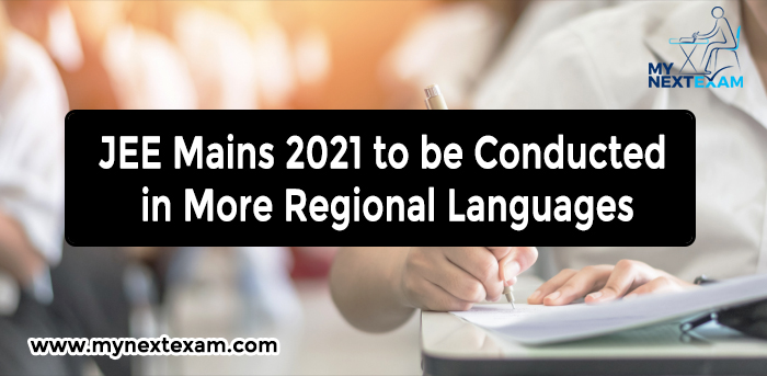 JEE Mains 2021 to be Conducted in More Regional Languages