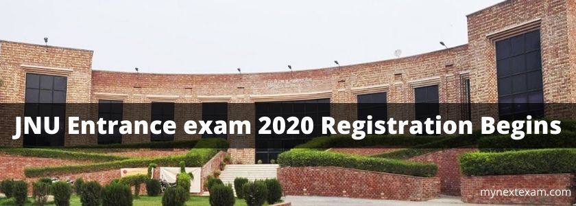 JNU Entrance exam 2020 Registration Begins