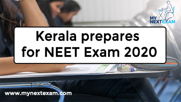 Kerala prepares for NEET Exam 2020