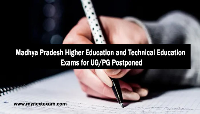 Madhya Pradesh Higher Education and Technical Education Exams for UG/PG Postponed