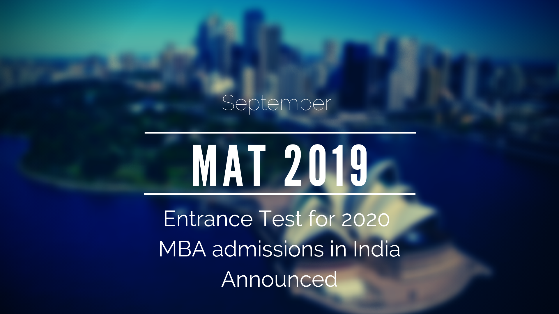 MAT 2019 (September) Registration starts and Dates Announced