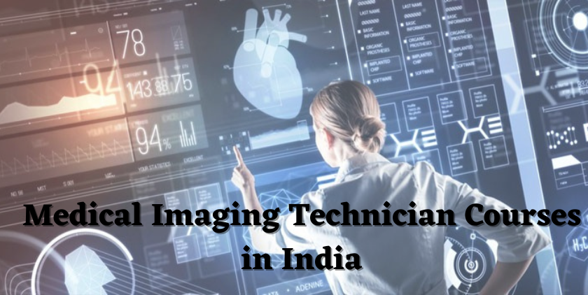 Medical Imaging Technician Courses in India