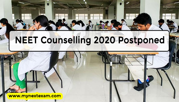 NEET Counselling 2020 Postponed