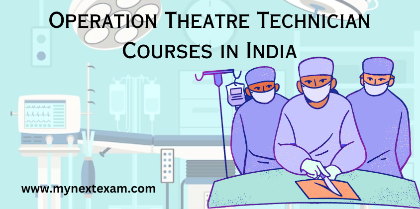 Operation Theatre Technician Courses in India