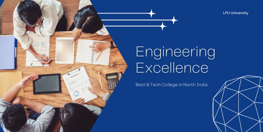 Engineering Excellence: Premier Private B. Tech Colleges in North India