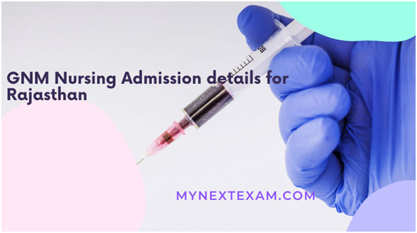 Rajasthan GNM Nursing Admission details