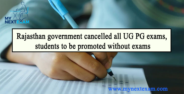 Rajasthan government cancelled all UG/PG exams, students to be promoted without exams