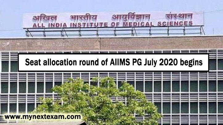 Seat allocation round of AIIMS PG July 2020 begins