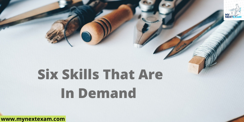 Six Skills That Are In Demand And Will Likely Remain Popular In 2021