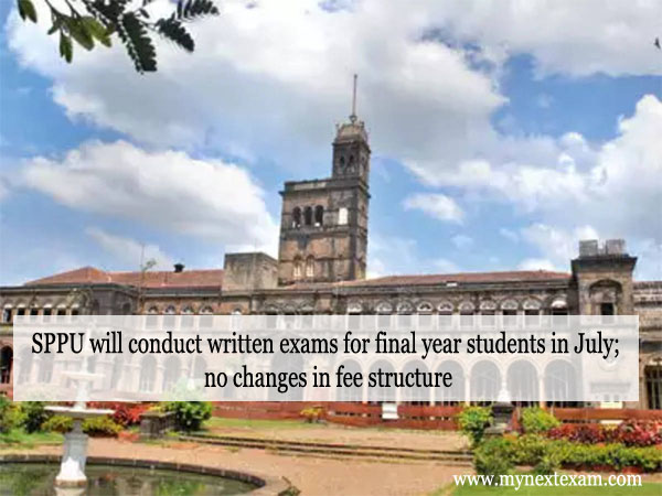 SPPU will conduct written exams for final year students in July; no changes in fee structure