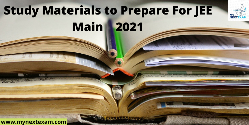 Study Materials to Prepare For JEE Main 2021