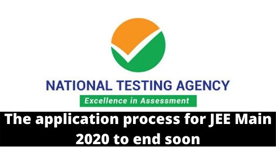 The application process for JEE Main 2020 to end soon