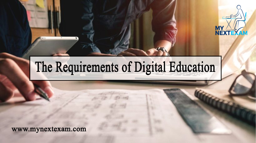 The Requirements of Digital Education