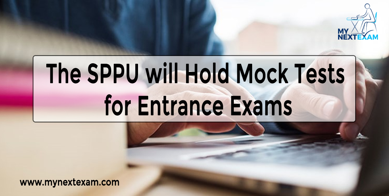 The SPPU will Hold Mock Tests for Entrance Exams
