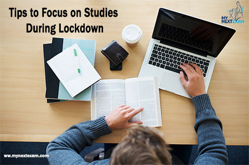 Tips to Focus on Studies During Lockdown