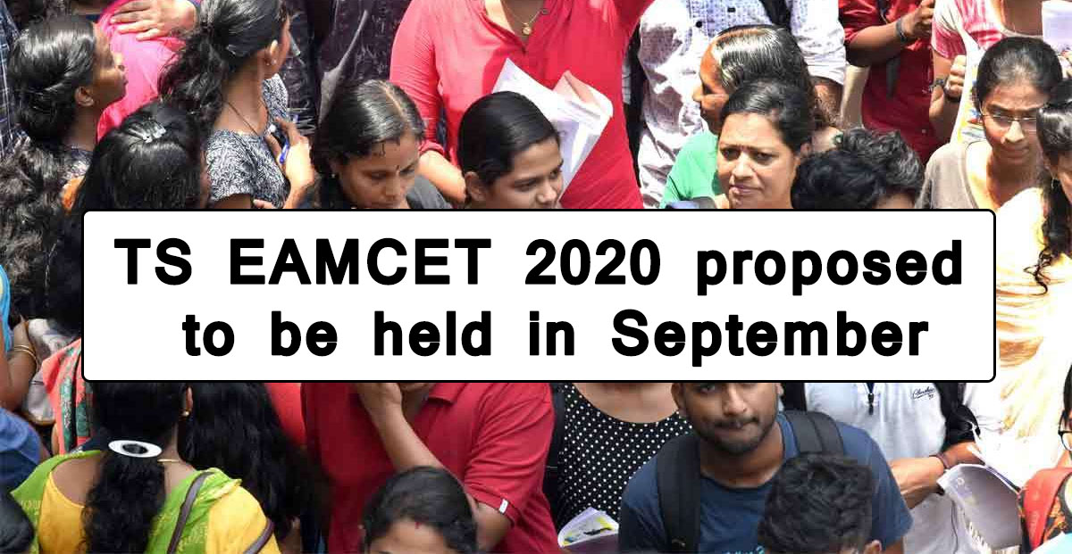 TS EAMCET 2020 proposed to be held in September