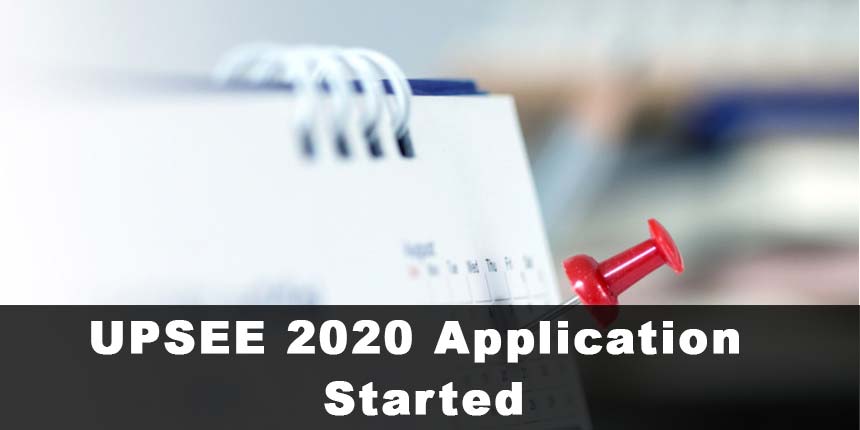 UPSEE 2020 Application Started