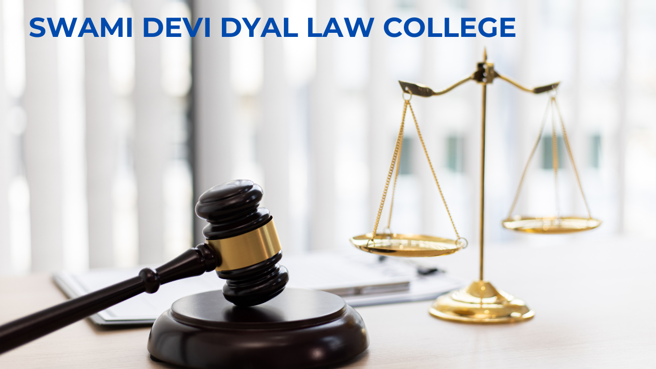 Why Choose Swami Devi Dyal Law College for LLB and BA LLB