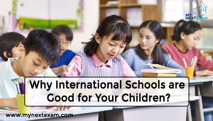 Why International Schools are Good for Your Children?