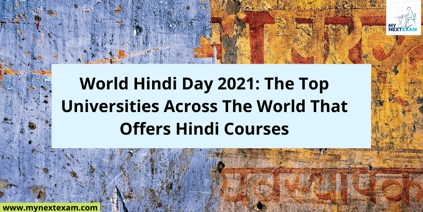 World Hindi Day 2021: The Top Universities Across The World That Offers Hindi Courses